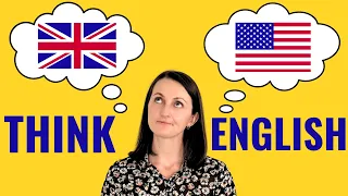 EASY ways to THINK in English [Stop translating in your head!]