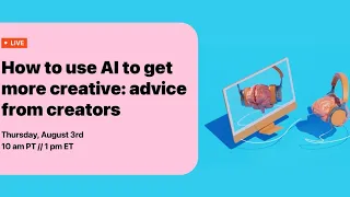 How to use AI to get more creative: advice from creators