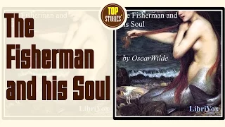 Learn English through stories with subtitles: The fisherman and his soul full