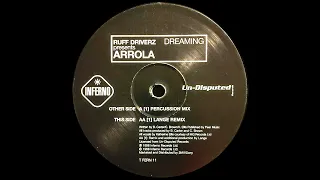 Ruff Driverz Pres. Arrola - Dreaming (1998)