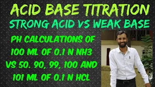 Acid-Base Titration / weak base vs strong acid /  L-5 ||  pH calculation of titration of NH3 vs HCl