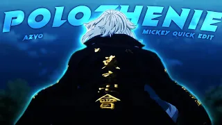 Mickey - Polozhenie [EDIT/AMV] | Quick scrap !