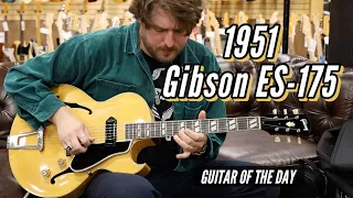 Gibson 1951 ES-175 Natural | Guitar of the Day