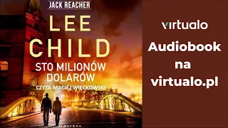 Lee Child "Sto milionów dolarów" audiobook. Czyta Jan Kraśko