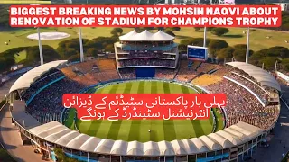 Renovation and Modernization of Pakistani Stadiums for Champions Trophy 2025