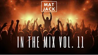 Matjack in the Mix #11 I Dance Club Songs 2024 - Mashups & Remixes of Popular Songs 2024I