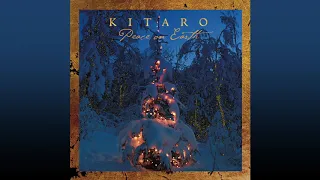 Kitaro - Peace On Earth [Remastered] (Full Album)