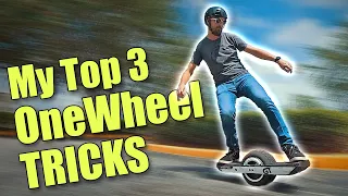 My TOP 3 OneWheel GT Tricks!