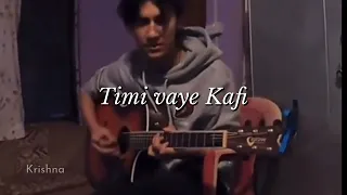 Samir shrestha - Timi vaye Kafi ( unreleased part )