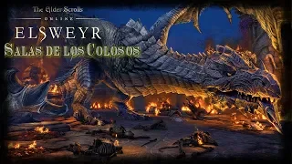 The Elder Scrolls online | Elsweyr / Las Salas de los Colosos/ SIN COMENTAR