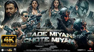 Bade Miyan Chote Miyan | New Full Movie 4K HD facts| Tiger Shroff | Akshay Kumar | Sonakshi Sinha