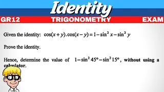 Identities Grade 12 Exam Questions