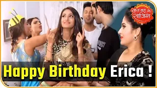 Happy Birthday Erica! Actress Celebrates With SBS And Kasautii 2 Cast & Crew | Saas Bahu Aur Saazish