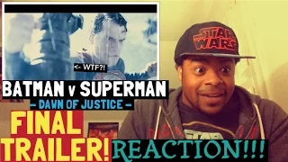 Batman v Superman: Dawn of Justice FINAL TRAILER - REACTION!!!