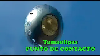 Valle Hermoso Tamaulipas  OVNI, Uaps, UFOS,