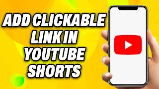 How To Add Clickable Link In YouTube Shorts (2024) - Easy Fix