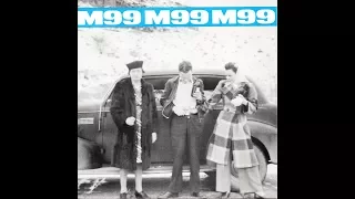 M99 - Shut It Out (Alternative, Garage Rock)