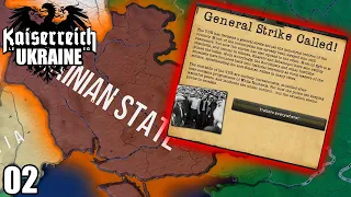 Can't We All Just Get Along? || Kaiserreich Ukraine Lets Play - Part 2