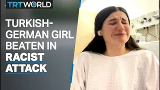 Turkish-German girl becomes the victim of a racist attack in Berlin