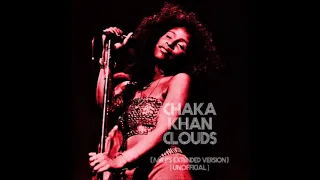 Chaka Khan / Clouds (Mr P's Extended Version) [UNOFFICIAL]