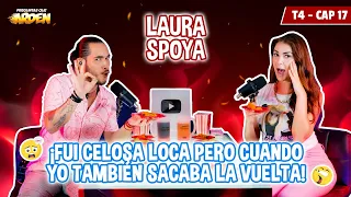 LAURA SPOYA: FUI CELOSA LOCA PERO CUANDO YO TAMBIEN SACABA LA VUELTA! T4 - EP 17 -🔥PQA