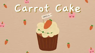 촉촉 뽀송 당근 컵케이크 (Carrot Cake) | 귀여운음악, 브이로그음악, 무료브금, 로열티프리