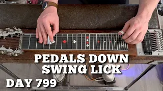 Pedal Steel Everyday - Day 799 - Pedals Down Swing Lick