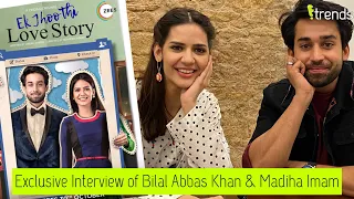 Bilal Abbas Khan | Madiha Imam | Ek Jhoothi Love Story | ETRENDS.PK