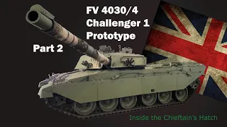 Inside the Chieftain's Hatch: Challenger 1 Prototype, Pt 2