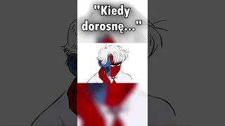 "Kiedy dorosnę..." 🧓 / komiks Countryhumans [PL] #shorts #memy #śmieszne #humor