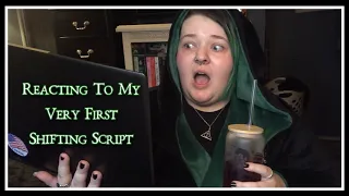 Reacting To My Very First Shifting Script || Lilith Leigh