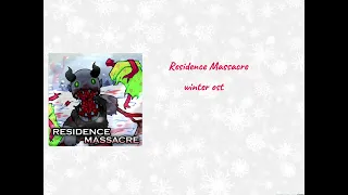 Residence Massacre Winter ost/theme