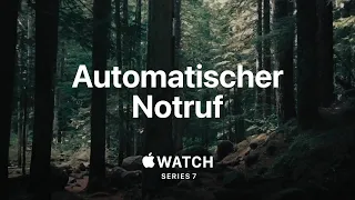 Apple Watch Series 7 — Werbung — Automatischer Notruf (2022)