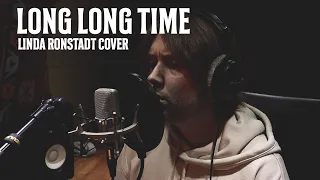 Long Long Time - Linda Ronstadt Cover