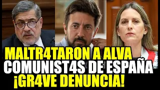 BUSTAMANTE DENUNCIA M4LTRATO A ALVA E INTROMISIÓN EN ASUNTOS INTERNOS DE DIPUTADO ESPAÑOL