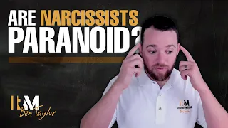 Are Narcissists PARANOID?