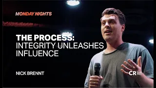 Integrity Unleashes Influence - Nick Brennt | Worship by Chloe Mack - CR Monday Nights