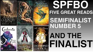 SPFBO9: Five Great Reads, My 5th Semifinalist, and My Finalist!!!