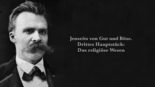Friedrich Nietzsche: Jenseits von Gut und Böse. 3. Hauptstück: Das religiöse Wesen