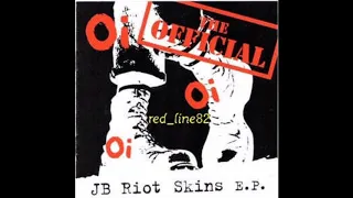 The Official - JB Riot Skins E.P (Full Album) 1997