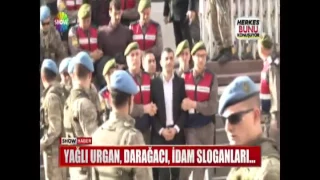 Yağlı urgan, darağacı, idam sloganları...