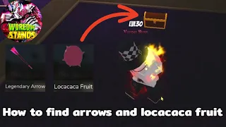 World of stand l 🤔How to find arrows and locacaca fruit