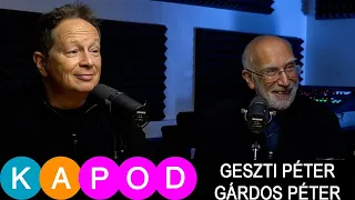 KAPod |  Geszti Péter & Gárdos Péter