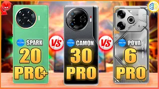 Tecno Camon 30 Pro vs Tecno Pova 6 Pro vs Tecno Spark 20 Pro+