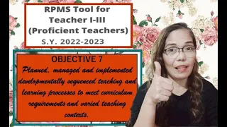 Objective 7 | RPMS for Proficient Teachers SY 2022-2023 |Classroom Observable Indicator7 for 4th Qtr