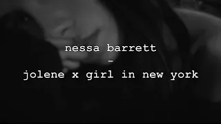 nessa barrett - jolene x girl in new york (lyrics/unreleased)