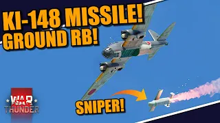 War Thunder - SNIPING tanks with the KI-148 AIR TO GROUND MISSILES! 2.3 BR with GUIDED MISSILES?