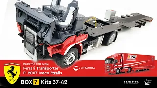 Build the 1:18 scale Ferrari Transporter F1 2007 Iveco Stralis 480 - kits 37-42 (box 7) by Centauria