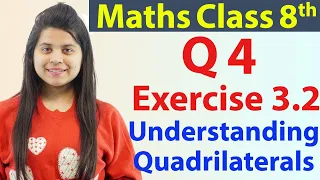 Question 4 - Ex 3.2 - Understanding Quadrilaterals - NCERT Maths Class 8th - Ch 3