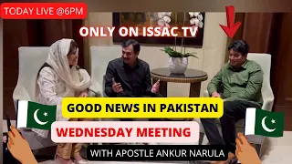 Wednesday Meeting with Apostle Ankur in Pakistan || Issac Tv|| ANKUR NARULA MIINSTRY